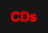 CDs